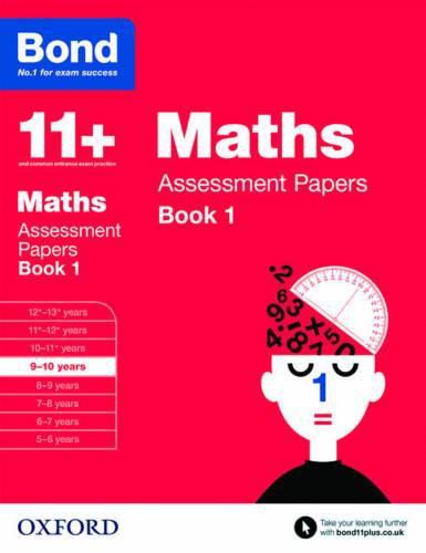 Cover image for Bond 11+: Maths: Assessment Papers: 9-10 years Book 1