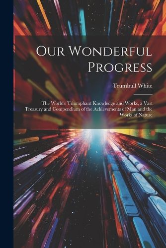 Cover image for Our Wonderful Progress