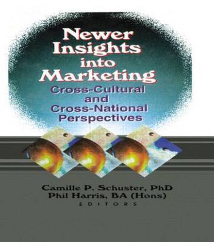 Cover image for Newer Insights into Marketing: Cross-Cultural and Cross-National Perspectives: Cross-Cultural and Cross-National Perspectives