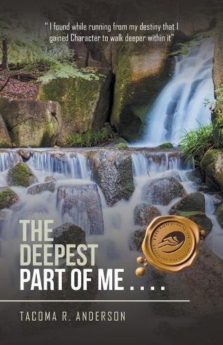Cover image for The Deepest Part of Me . . . .: Echoes of My Soul