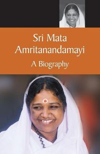 Cover image for Mata Amritanandamayi A Biography