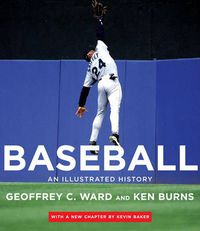 Cover image for Baseball: An Illustrated History, including The Tenth Inning