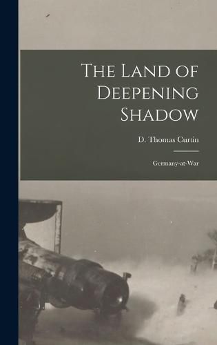 Cover image for The Land of Deepening Shadow