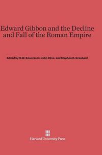 Cover image for Edward Gibbon and the Decline and Fall of the Roman Empire