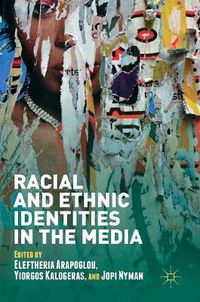 Cover image for Racial and Ethnic Identities in the Media