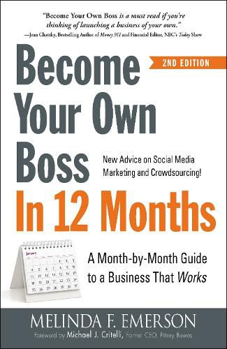 Cover image for Become Your Own Boss in 12 Months: A Month-by-Month Guide to a Business that Works