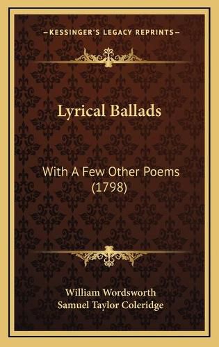 Cover image for Lyrical Ballads: With a Few Other Poems (1798)