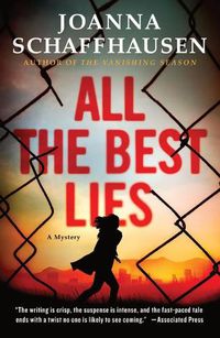 Cover image for All the Best Lies: A Mystery