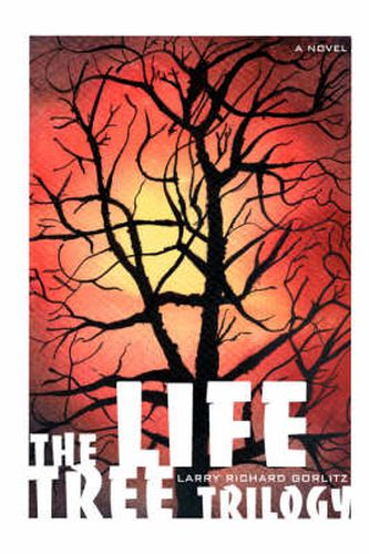 Cover image for The Life Tree Trilogy