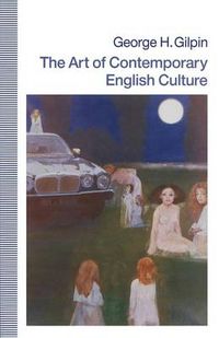 Cover image for The Art of Contemporary English Culture