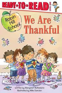 Cover image for We Are Thankful: Ready-To-Read Level 1