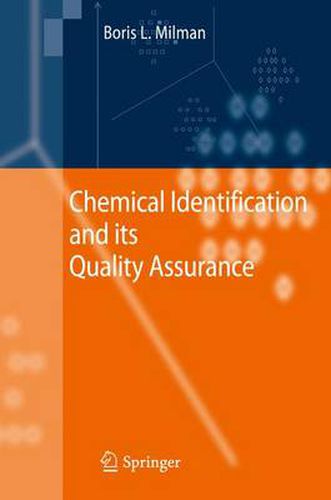 Chemical Identification and its Quality Assurance