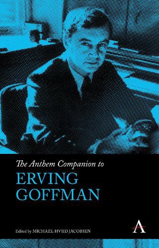 Cover image for The Anthem Companion to Erving Goffman