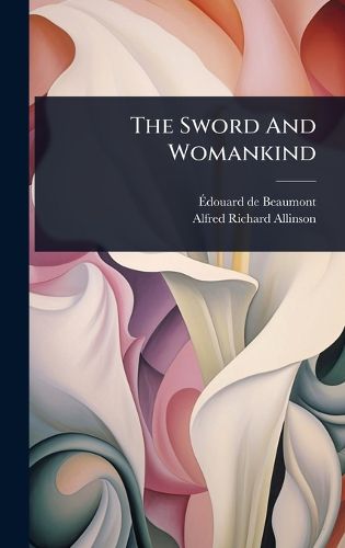 Cover image for The Sword And Womankind