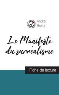 Cover image for Le Manifeste du surrealisme de Andre Breton (fiche de lecture et analyse complete de l'oeuvre)