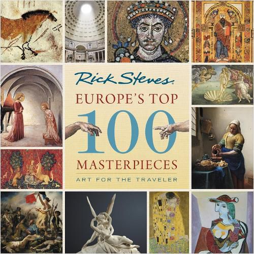 Cover image for Europe's Top 100 Masterpieces (First Edition): Art for the Traveler
