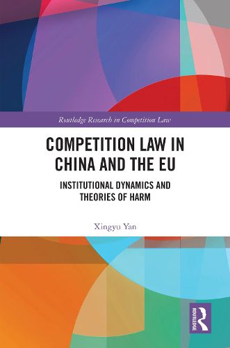 Competition Law in China and the EU