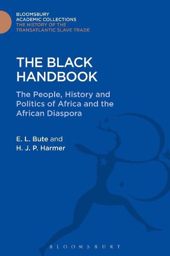 Cover image for The Black Handbook: The People, History and Politics of Africa and the African Diaspora