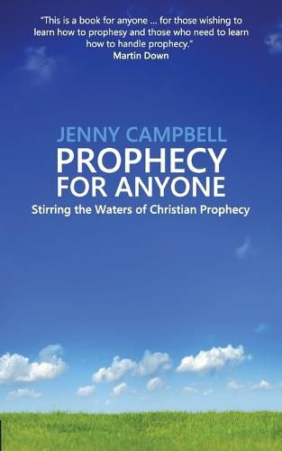 Cover image for Prophecy For Anyone: Stirring the Waters of Christian Prophecy