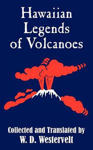 Cover image for Hawaiian Legends of Volcanoes