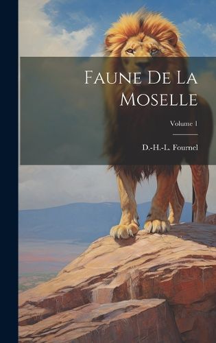 Cover image for Faune De La Moselle; Volume 1