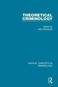 Cover image for Theoretical Criminology (4-vol. set)