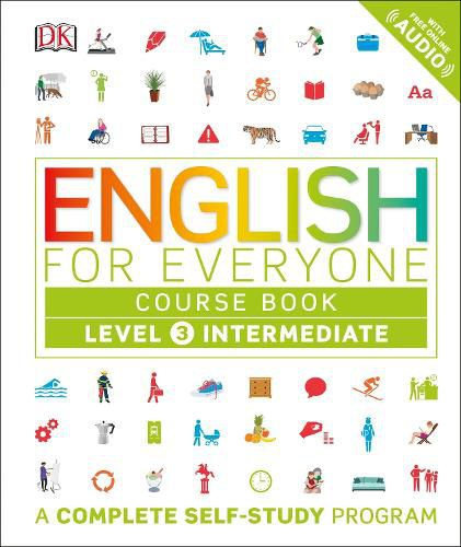 Cover image for English for Everyone: Level 3: Intermediate, Course Book: A Complete Self-Study Program