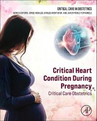Cover image for Critical Heart Condition During Pregnancy