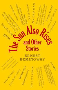 Cover image for The Sun Also Rises and Other Stories
