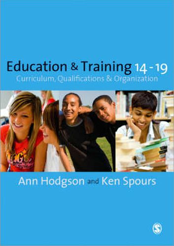 Cover image for Education and Training 14-19: Curriculum, Qualifications and Organization