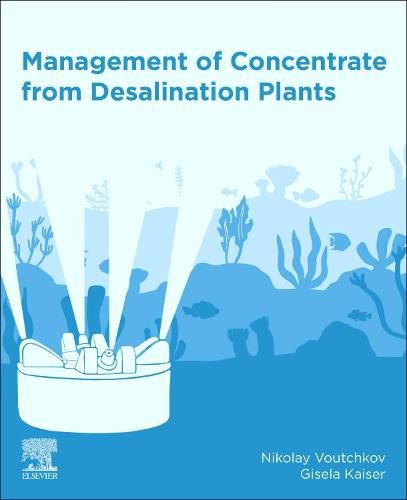 Cover image for Management of Concentrate from Desalination Plants