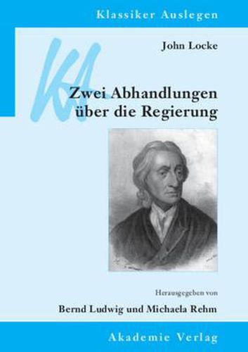 Cover image for John Locke: Zwei Abhandlungen UEber Die Regierung