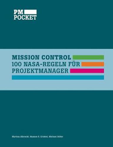 Cover image for Mission Control: 100 NASA-Regeln fur Projektmanager