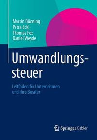 Cover image for Umwandlungssteuer: Leitfaden fur Unternehmen und ihre Berater