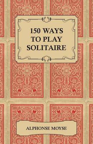 Cover image for 150 Ways to Play Solitaire