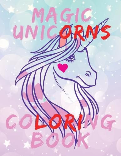 Cover image for Magic Unicorns Coloring Book.Stunning Coloring Book for Kids Ages 4-8.