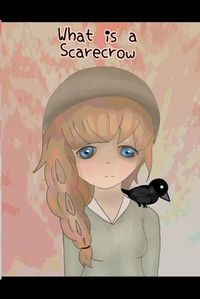 Cover image for What is a Scarecrow