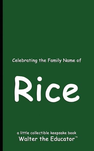 Celebrating the Family Name of Rice