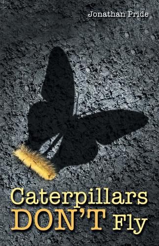 Cover image for Caterpillars Don't Fly