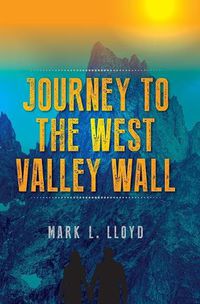 Cover image for Journey to the West Valley Wall