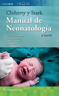 Cover image for Cloherty y Stark. Manual de neonatologia