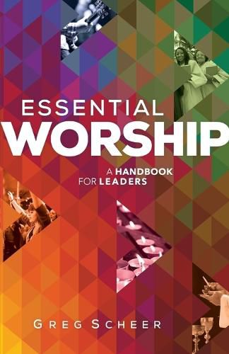 Cover image for Essential Worship - A Handbook for Leaders