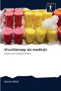 Cover image for Vruchtensap als medicijn