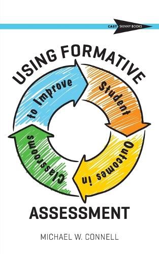 Cover image for Using Formative Assessment to Improve Student Outcomes in the Classroom