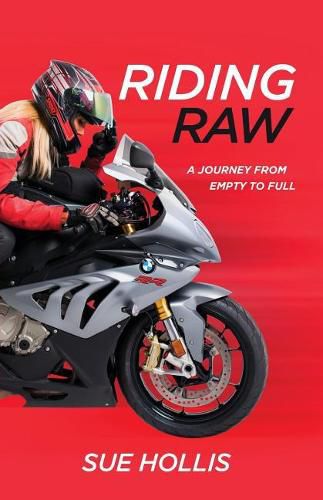 Cover image for Riding Raw: A Journey from Empty to Full