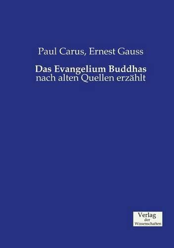 Cover image for Das Evangelium Buddhas: nach alten Quellen erzahlt