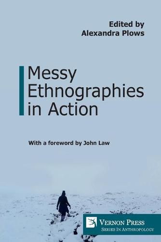 Cover image for Messy Ethnographies in Action