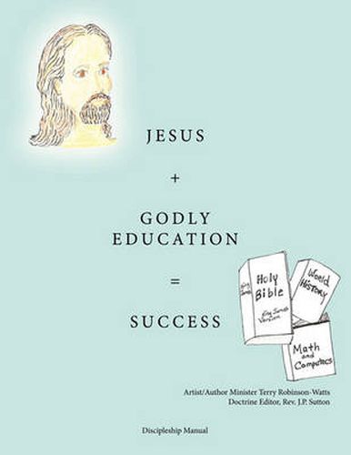 Cover image for Jesus + Godly Education = Success