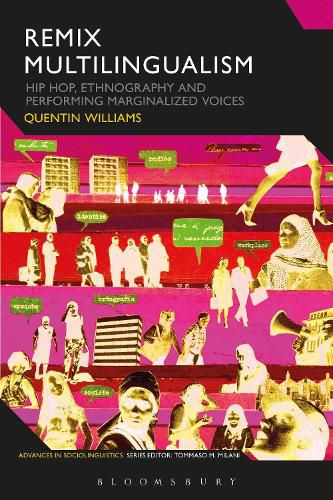 Cover image for Remix Multilingualism: Hip Hop, Ethnography and Performing Marginalized Voices