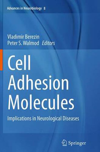 Cover image for Cell Adhesion Molecules: Implications in Neurological Diseases